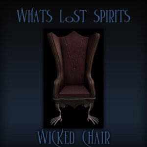 What's Lost Spirits WICKED CHAIR Prize