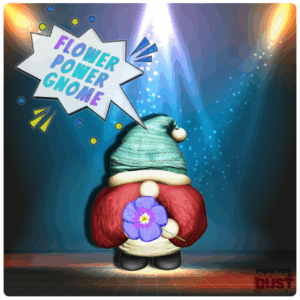 DUST Flower power gnome vault prize