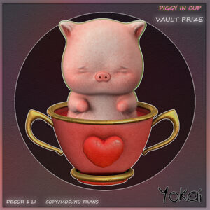 YOKAI - Piggy In Cup - Vault Prize