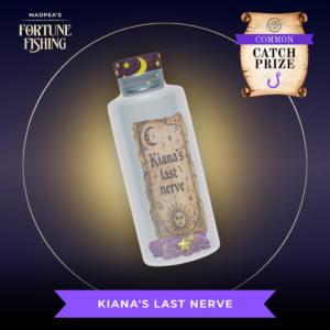 Common Prize Kiana's Last Nerve